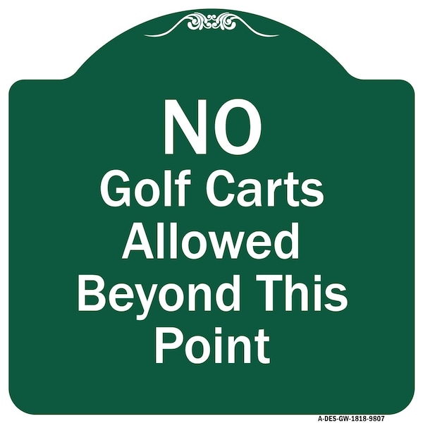 Signmission No Golf Carts Allowed Heavy-Gauge Aluminum Architectural Sign, 18" x 18", GW-1818-9807 A-DES-GW-1818-9807 - main